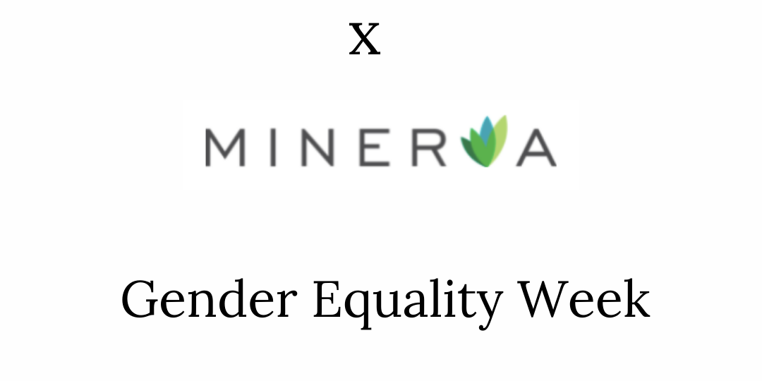Gender Equality Week Locelle X Minerva BC